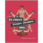 The Filthiest Fucking Colouring Book